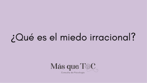 miedo irracional
